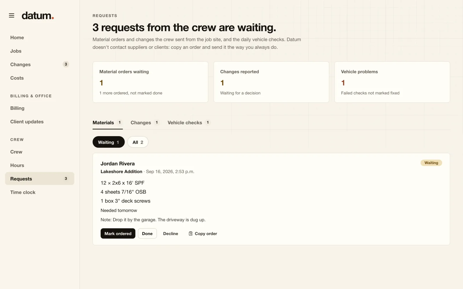 The office Requests page listing a material order from the crew, with buttons to mark it ordered, done or declined, or copy the order.